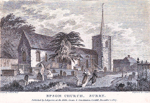 St Martin's Church 1807 Drawn by J Nixon, Engraved by S Rawle Image courtesy of Surrey Libraries and is held in the Epsom & Ewell Local And Family History Centre. Image courtesy Epsom and Ewell History Explorer website
